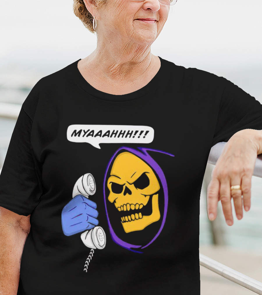 MYAAAHHH Skeletor Phone Call Reaction T-Shirt