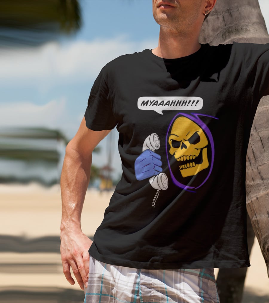 MYAAAHHH Skeletor Phone Call Reaction T-Shirt