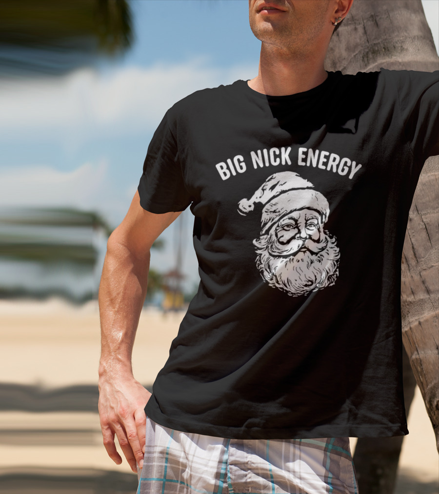Big Nick Energy Santa Claus Sketch T-Shirt