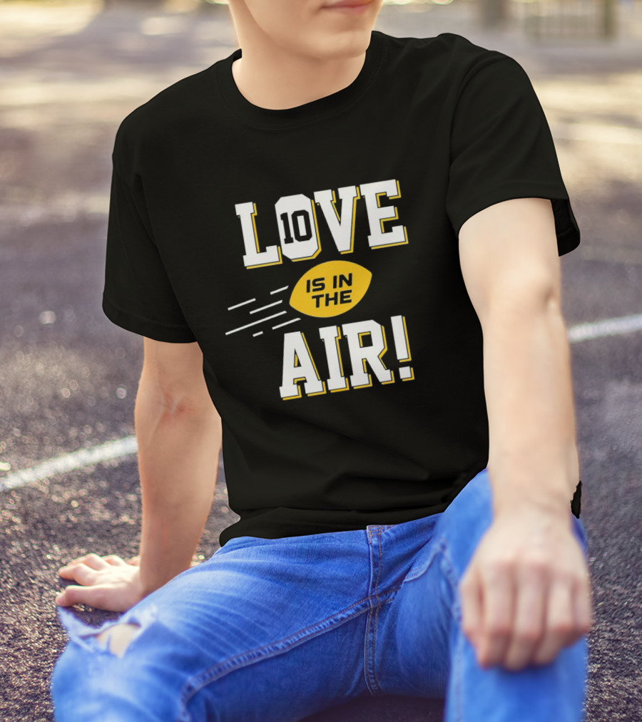 Green Bay Packers Love 10 Is In The Air Football T-Shirt