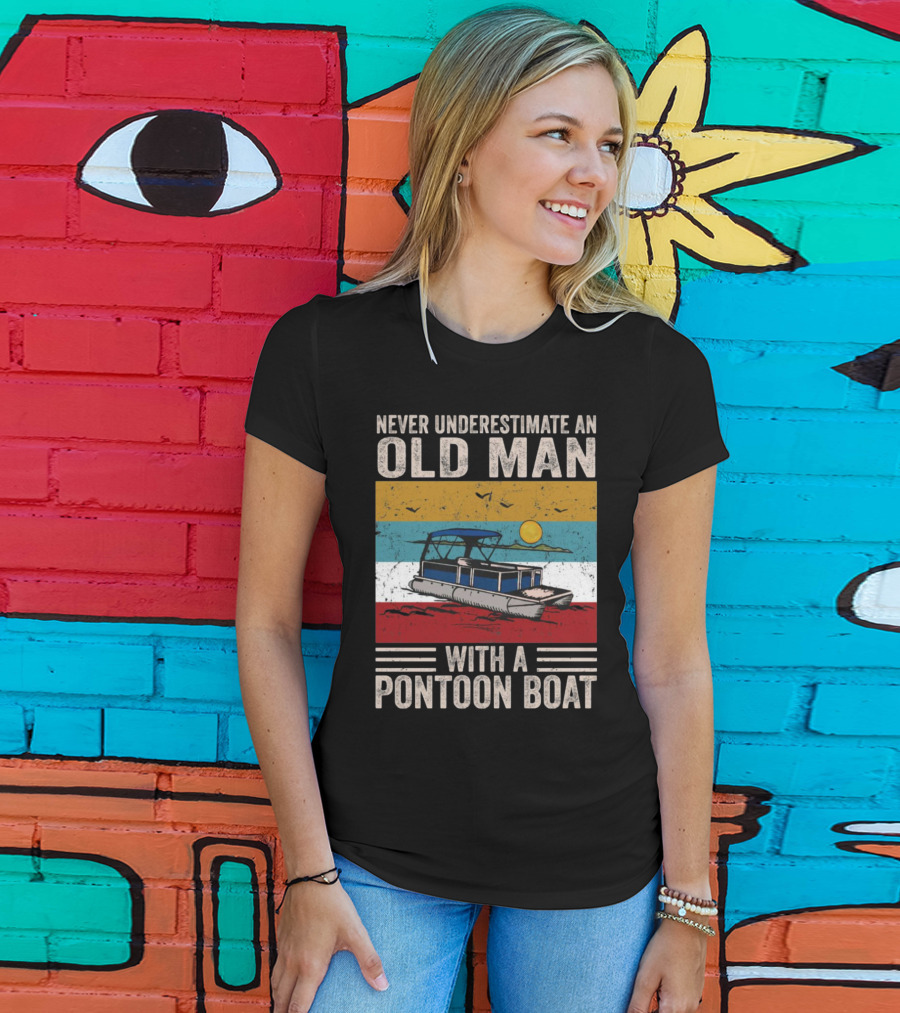 Never Underestimate An Old Man With A Pontoon Boat Vintage Sunset Scene T-Shirt