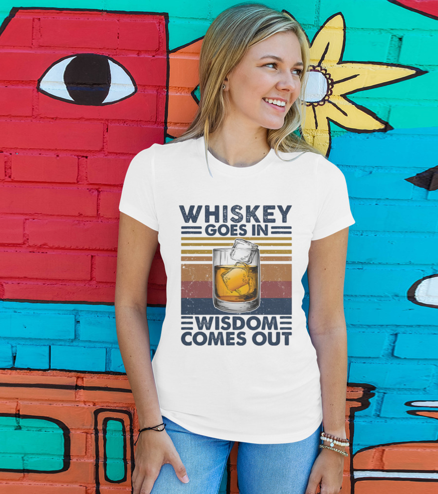 WHISKEY GOES IN WISDOM COMES OUT Retro Vintage Glass With Ice T-Shirt