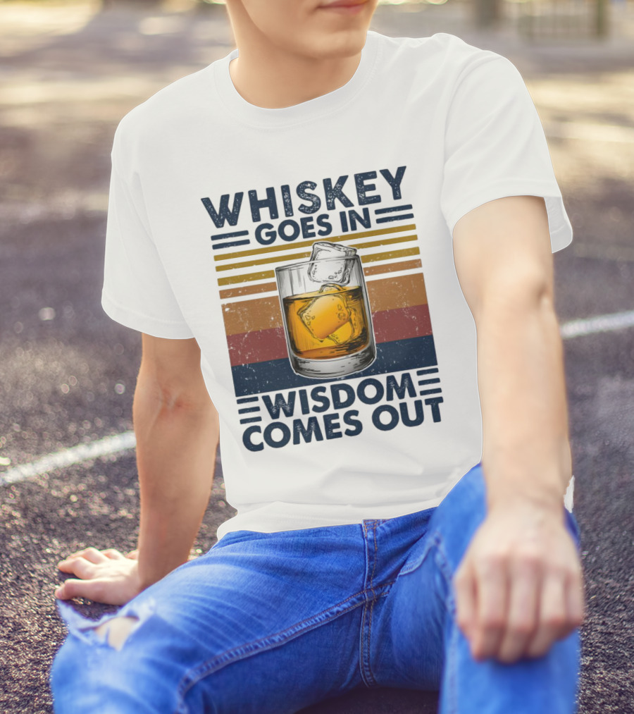 WHISKEY GOES IN WISDOM COMES OUT Retro Vintage Glass With Ice T-Shirt