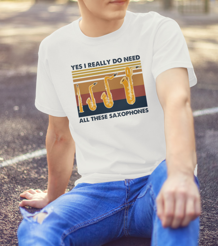 Yes I Really Do Need All These Saxophones Retro Stripes T-Shirt