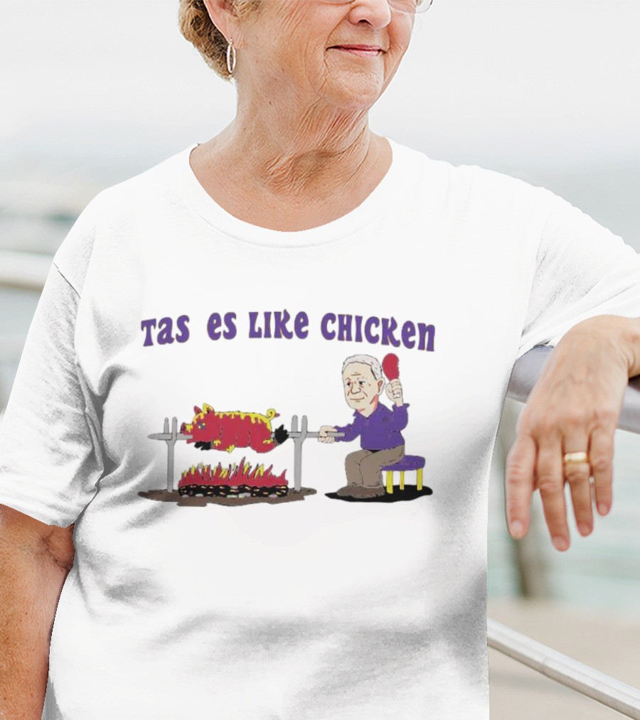LSU Tigers Tas Es Like Chicken Grilling Humor T-Shirt