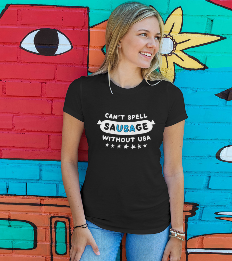 Can’t Spell Sausage Without USA Stars T-Shirt
