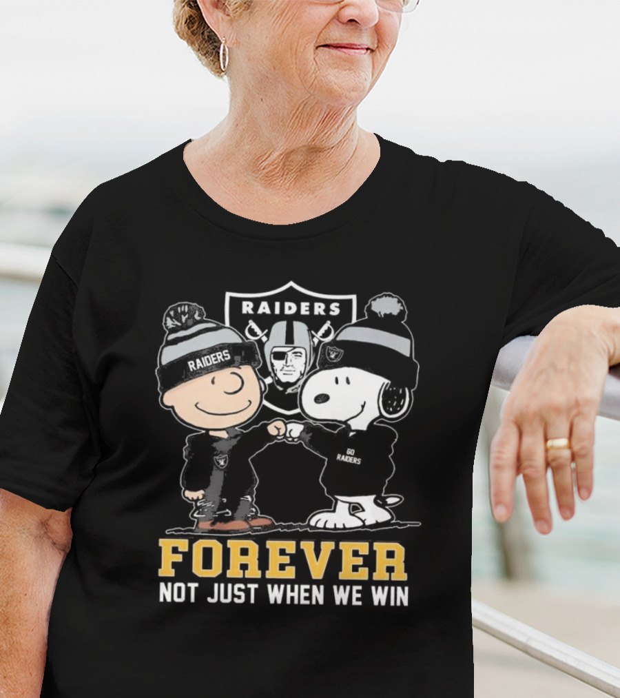 Las Vegas Raiders Snoopy Charlie Brown Raiders Forever Not Just When We Win T-Shirt