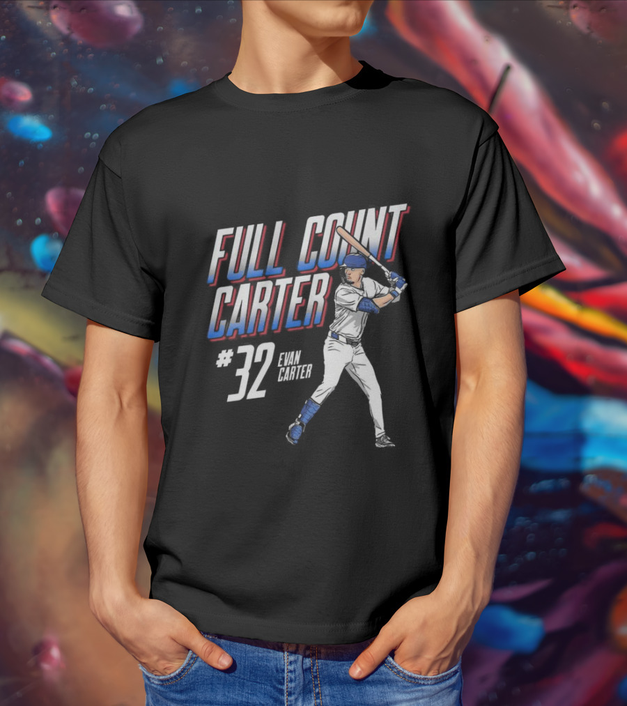 Full Count Carter #32 Evan Carter Texas Rangers Baseball Player T-Shirt