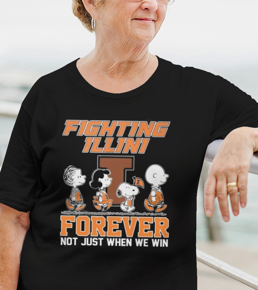 Fighting Illini Snoopy Charlie Brown Forever Not Just When We Win T-Shirt