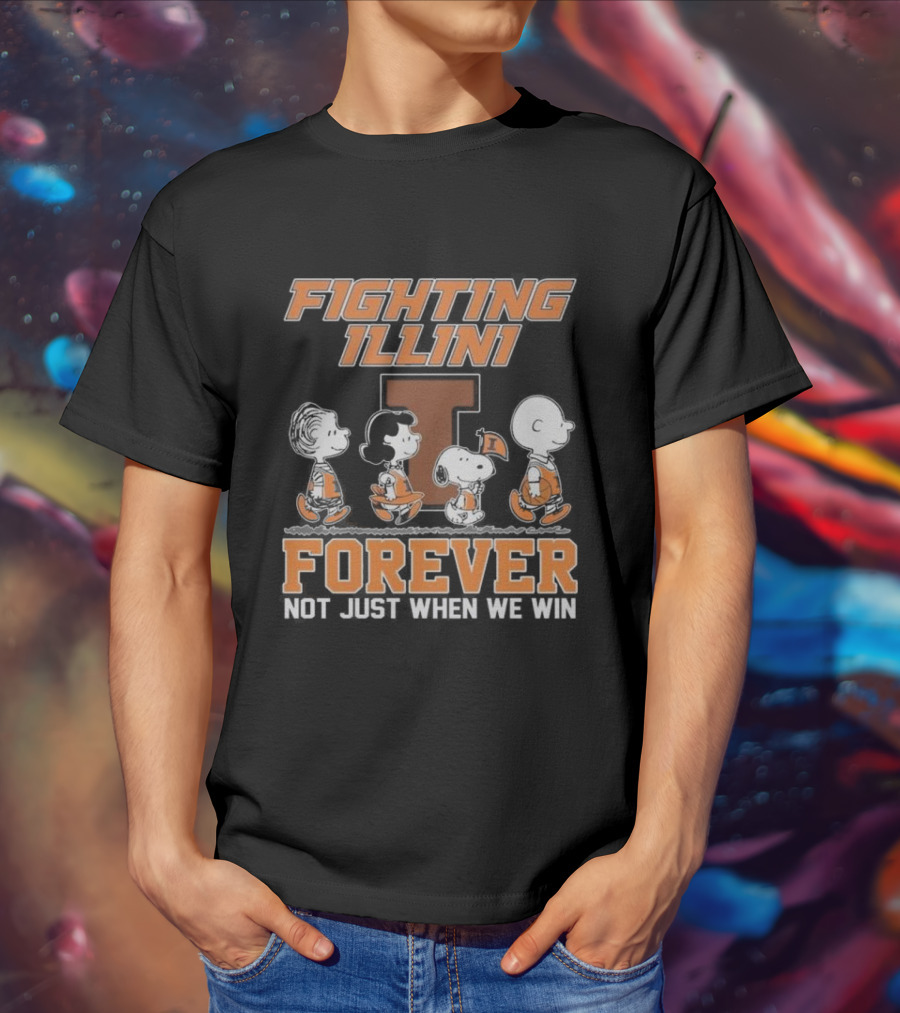 Fighting Illini Snoopy Charlie Brown Forever Not Just When We Win T-Shirt