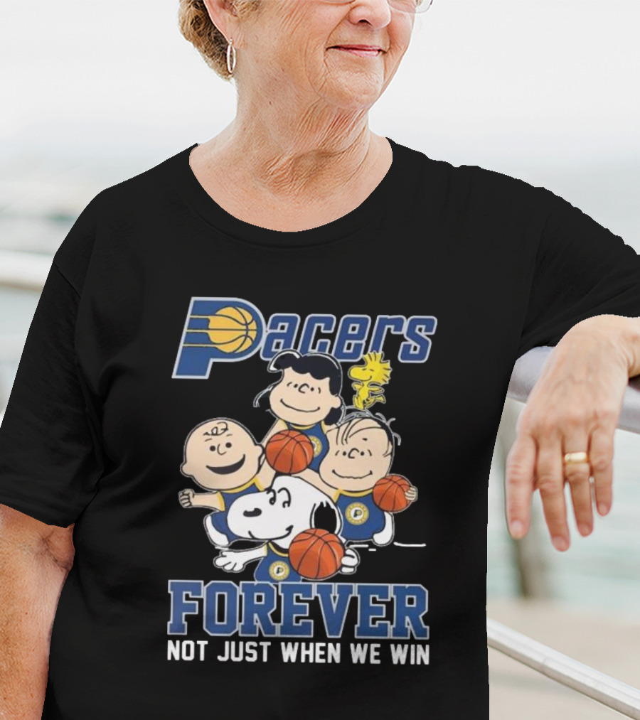 Indiana Pacers Snoopy Charlie Brown Pacers Forever Not Just When We Win T-Shirt