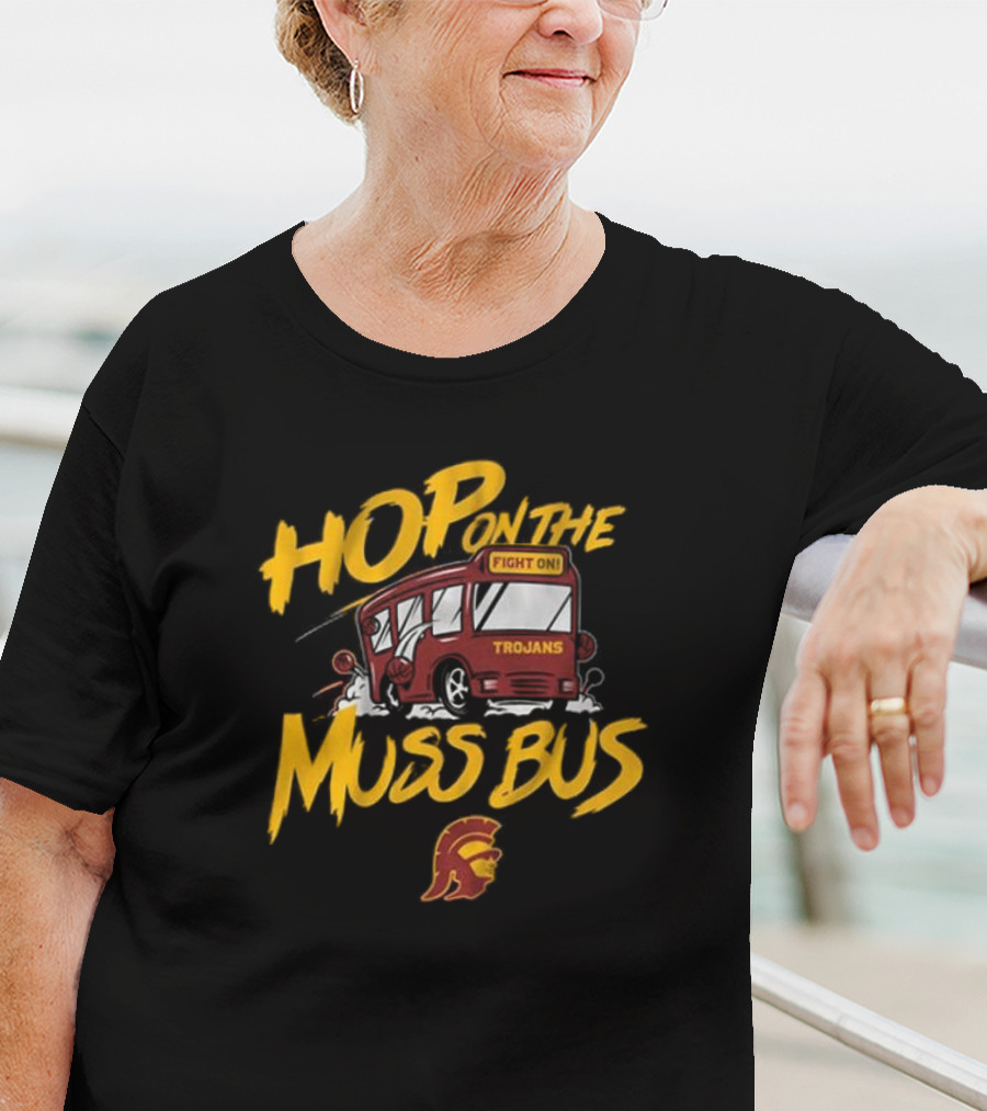 Hop On The Muss Bus Trojans Fight On Usc Basketball T-Shirt