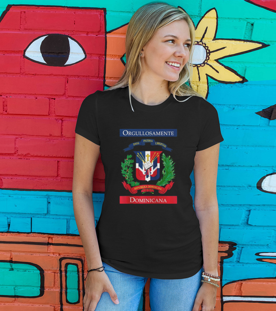 Orgullosamente Dominicana Dios Patria Libertad República Dominicana Flag T-Shirt