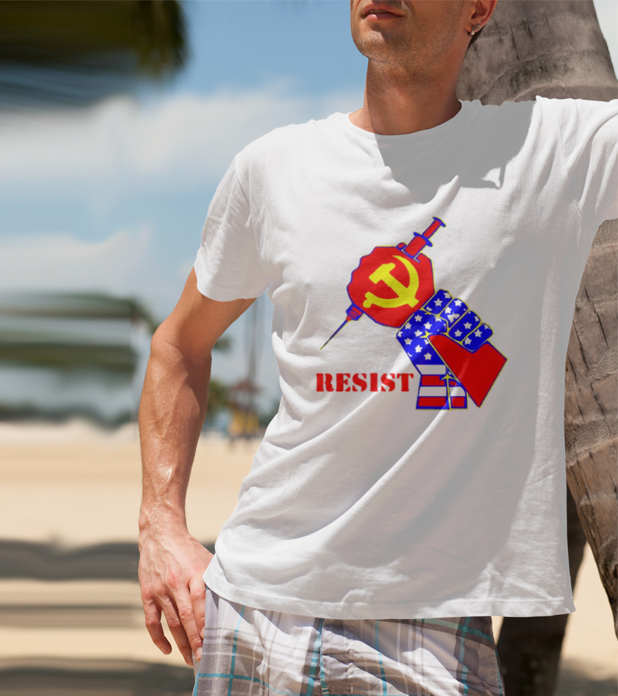 RESIST Communist Hammer And Sickle American Flag Fist Syringe T-Shirt