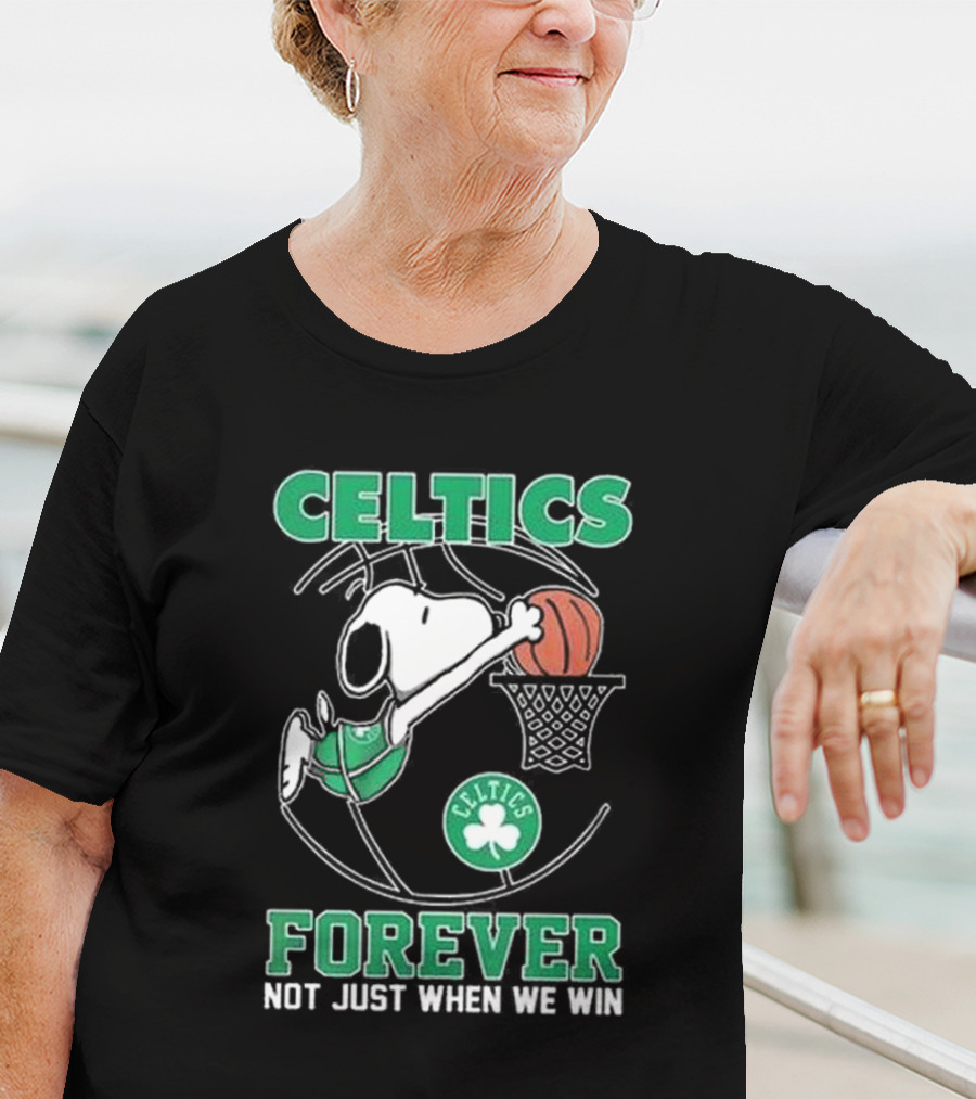 Celtics Snoopy Basketball Forever Not Just When We Win T-Shirt