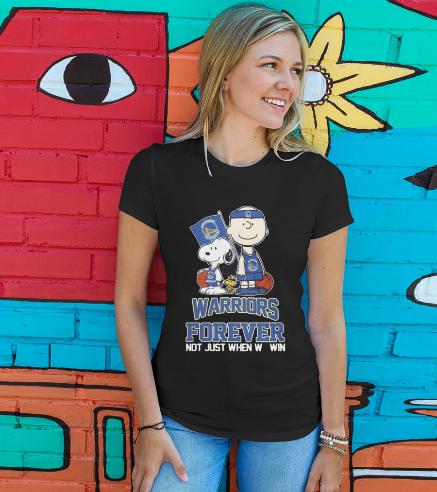 Warriors Forever Not Just When We Win With Snoopy Basketball T-Shirt