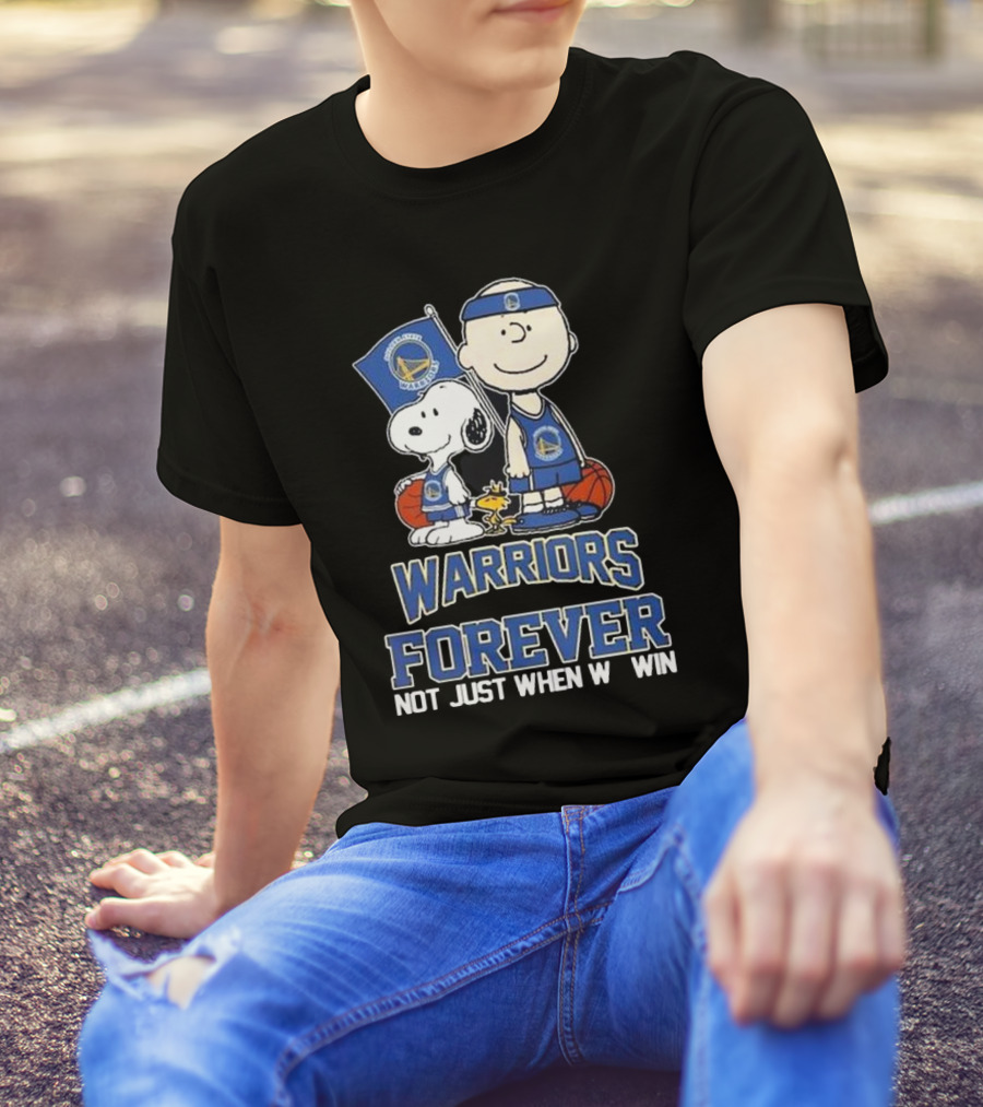 Warriors Forever Not Just When We Win With Snoopy Basketball T-Shirt
