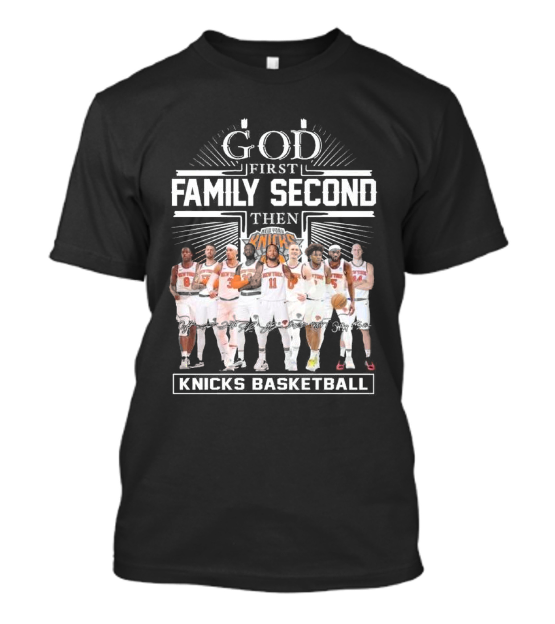 God First Family Second Then New York Knicks Basketball Team Signatures T-Shirt