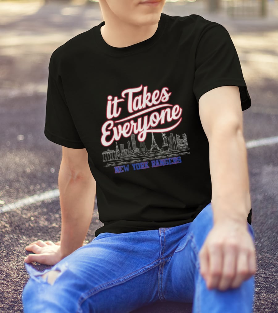 It Takes Everyone New York Rangers Skyline Hockey T-Shirt