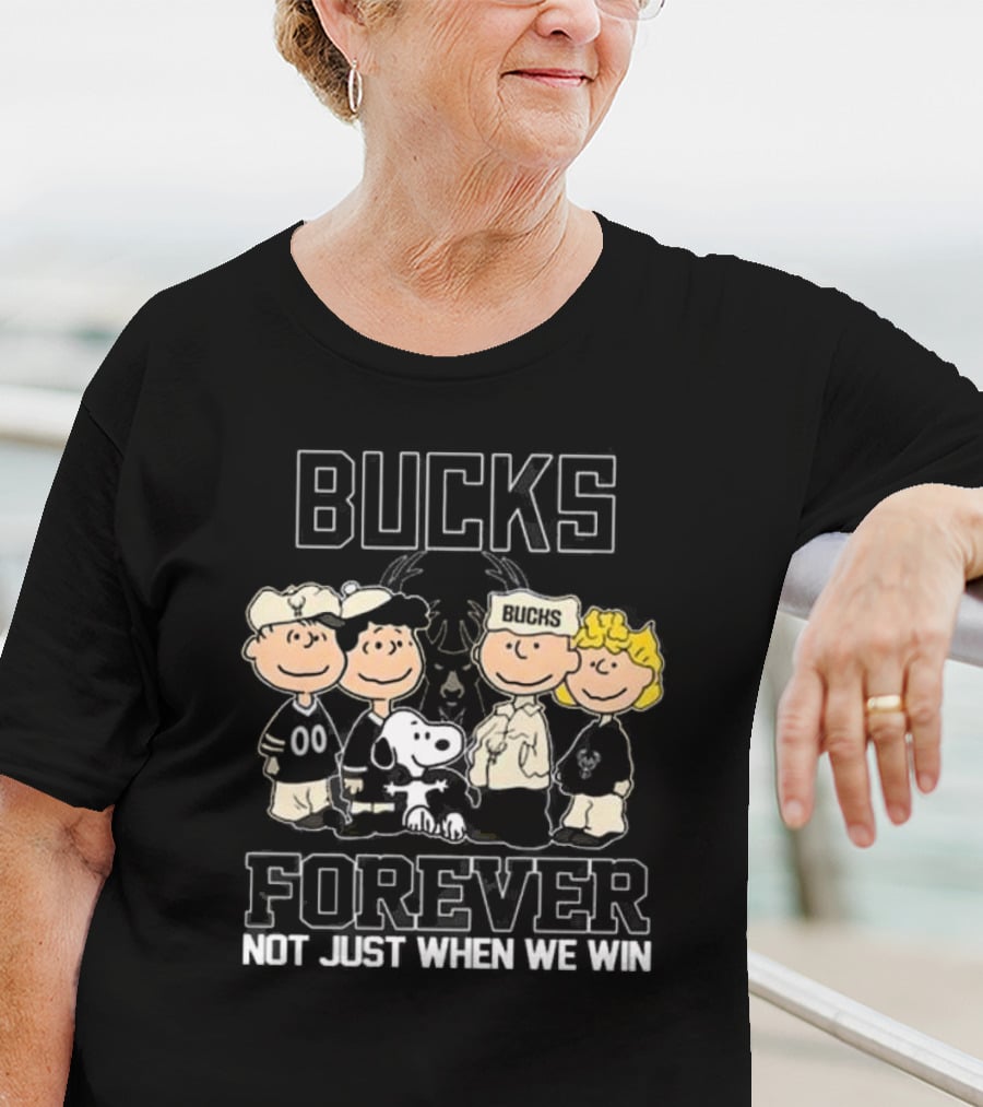 Milwaukee Bucks Snoopy And Friends Bucks Forever Not Just When We Win T-Shirt