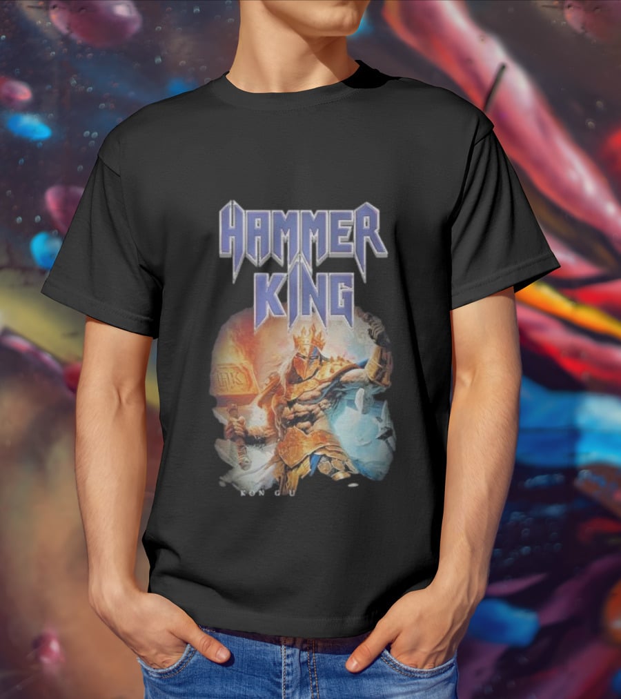 Hammer King Konig Und Kaiser Konig T-Shirt