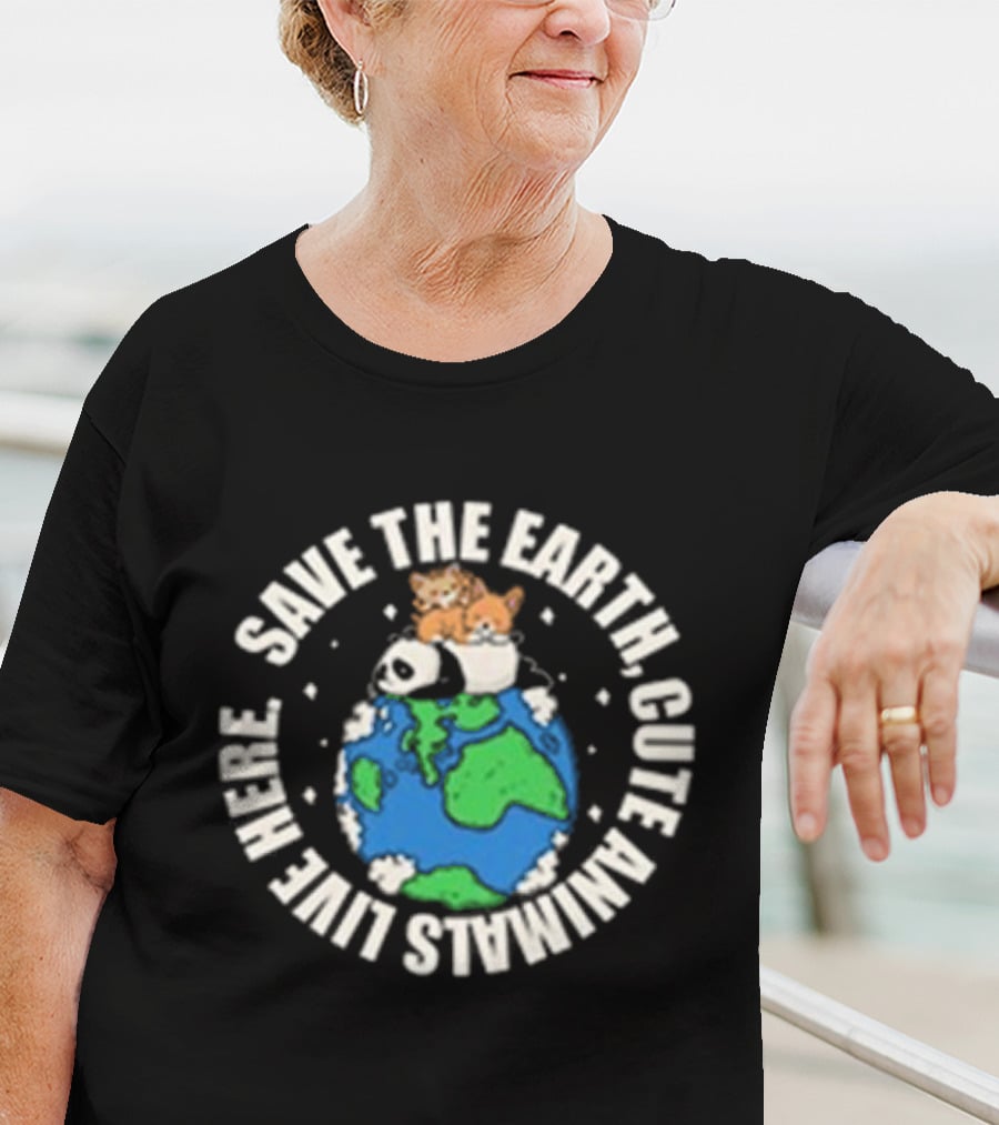 Save The Earth Cute Animals Live Here Panda And Kittens On Globe T-Shirt