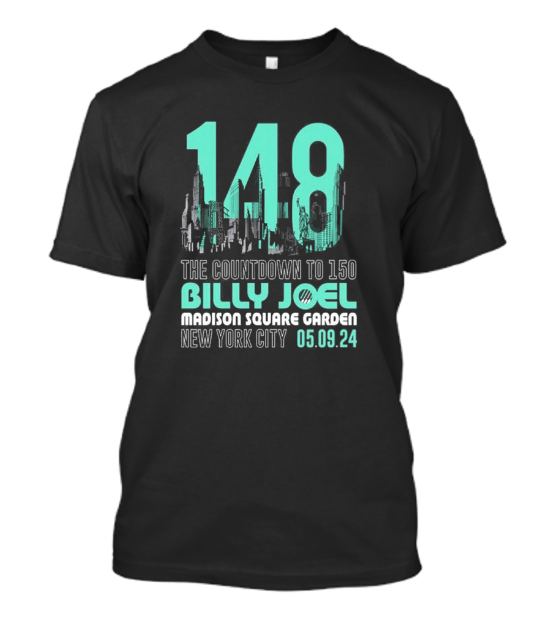 148 The Countdown To 150 Billy Joel Madison Square Garden New York City 05.09.24 T-Shirt