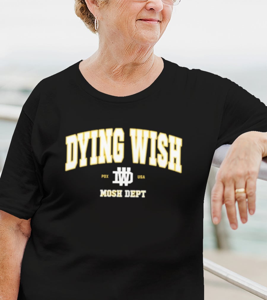 Dying Wish PDX USA Mosh Dept T-Shirt