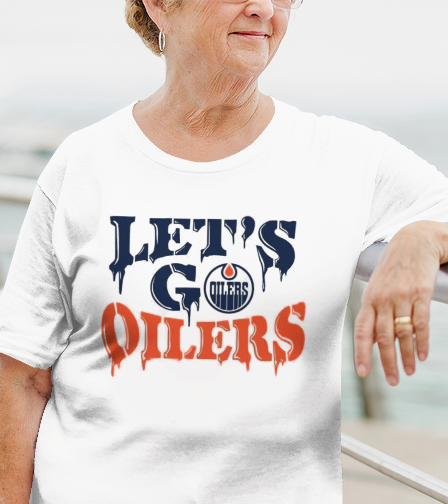 Let's Go Oilers Edmonton Hockey NHL T-Shirt