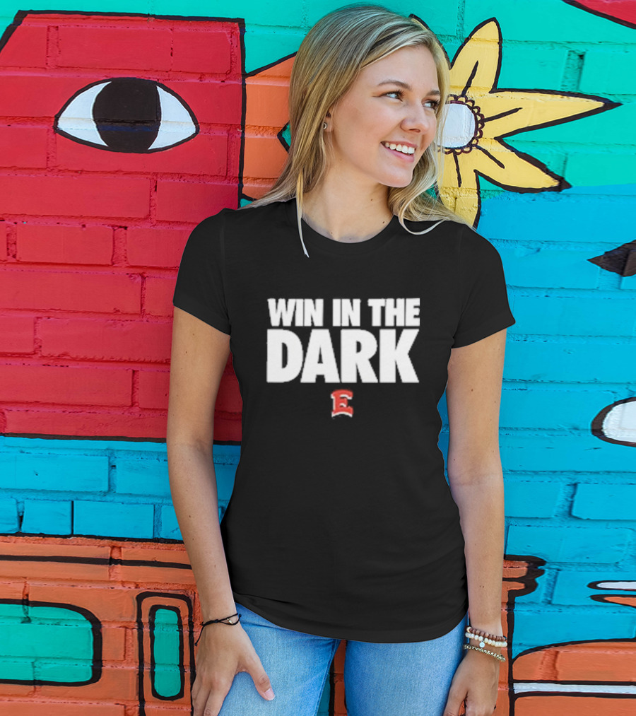 Win In The Dark East High Football E T-Shirt