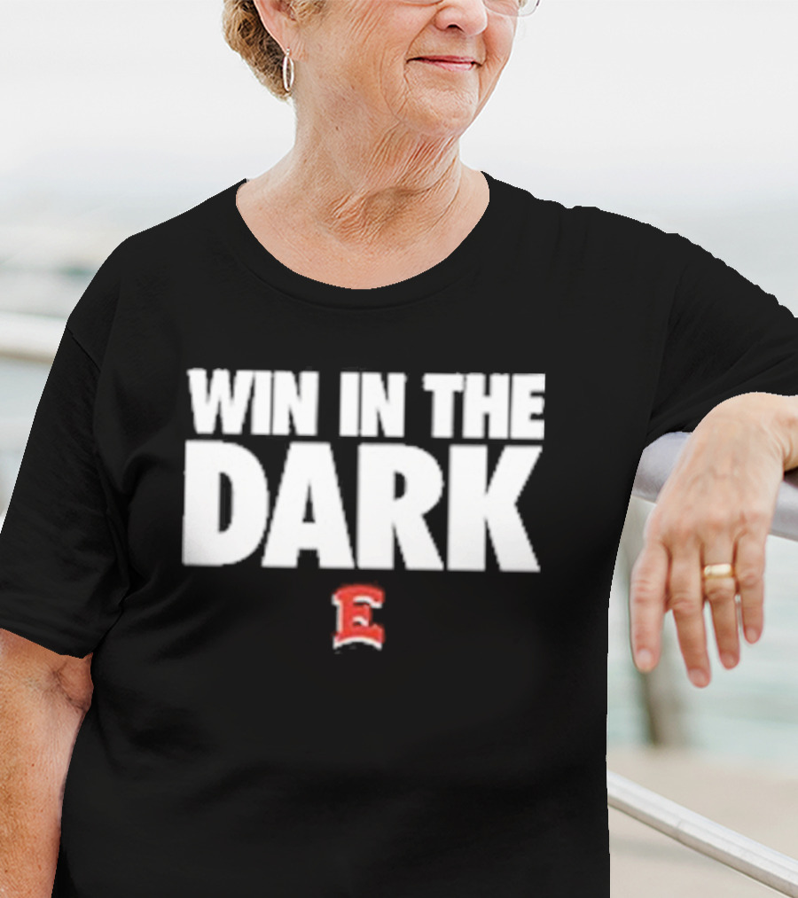 Win In The Dark East High Football E T-Shirt