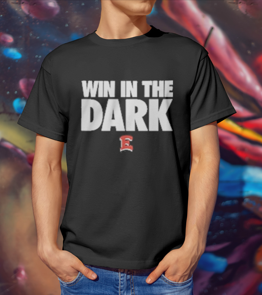 Win In The Dark East High Football E T-Shirt