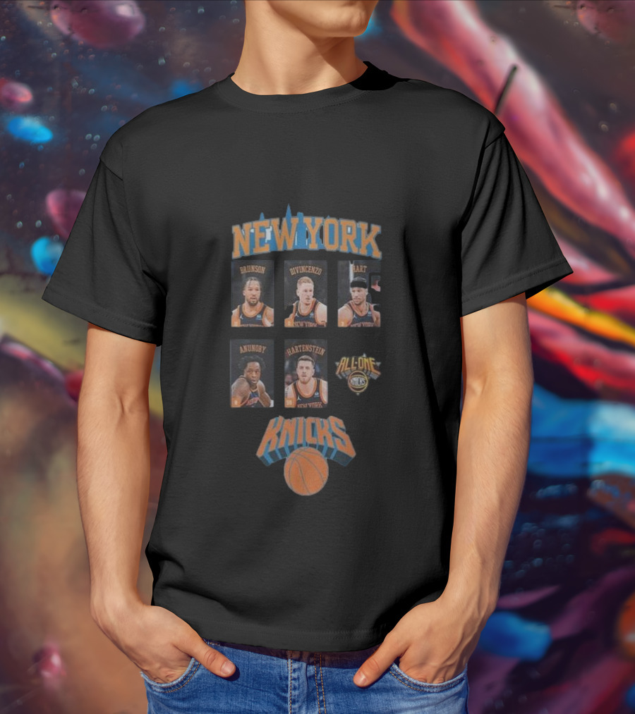 New York Knicks Brunson DiVincenzo Hart Anunoby Hartenstein All In All One Knicks T-Shirt