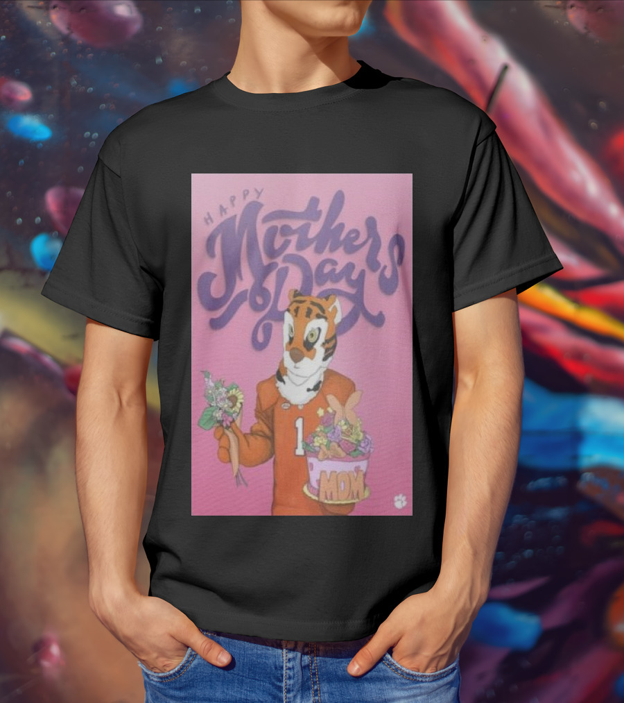 Clemson Tigers Mother's Day Celebration With Bouquet And Mom Cake T-Shirt