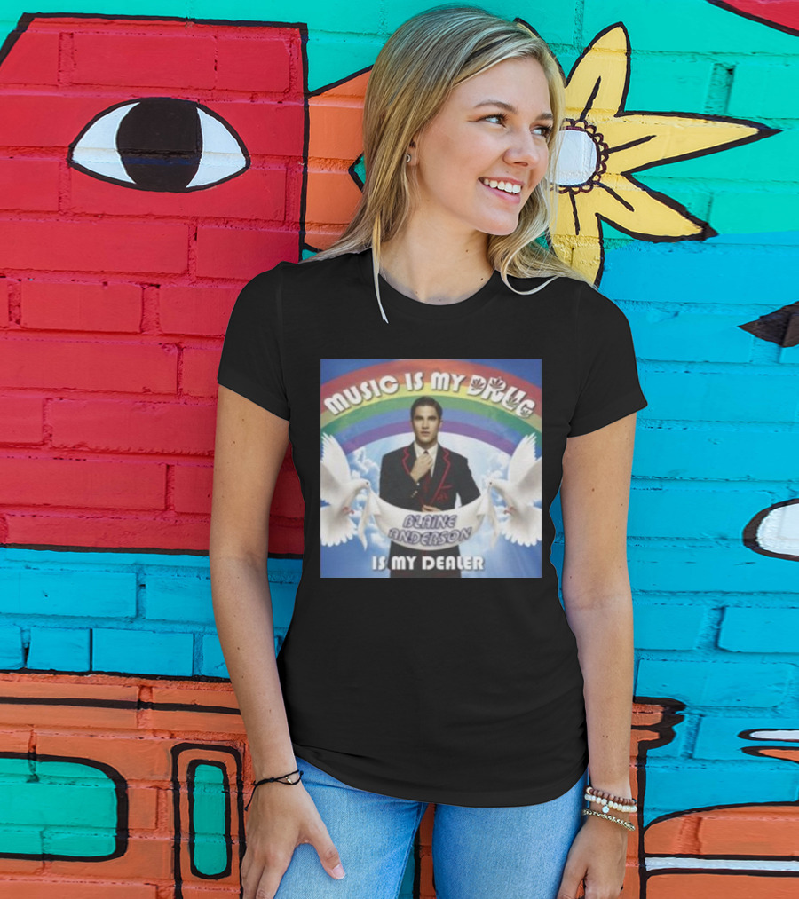 Music Is My Drug Blaine Anderson Is My Dealer Rainbow And Doves T-Shirt
