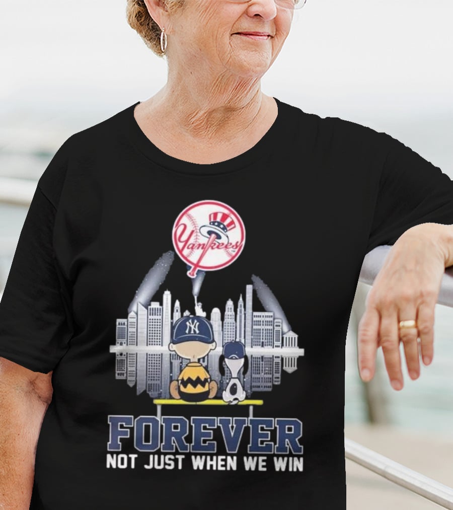 Yankees Skyline Snoopy Forever Not Just When We Win T-Shirt