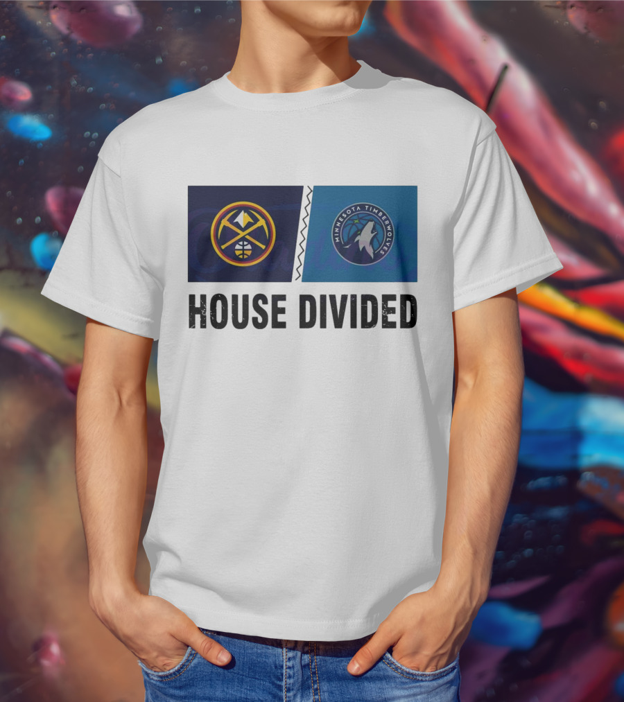 House Divided Denver Nuggets Minnesota Timberwolves Rivalry T-Shirt