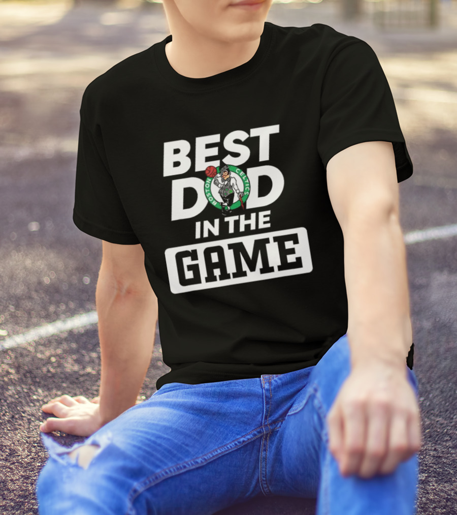 Boston Celtics Best Dad In The Game T-Shirt