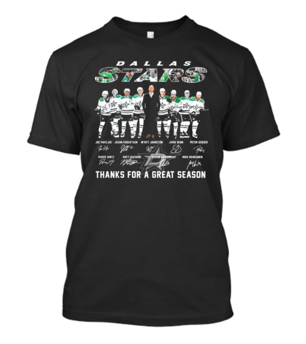 Dallas Stars Thanks For A Great Season Joe Pavelski Jason Robertson Wyatt Johnston Jamie Benn Signatures T-Shirt
