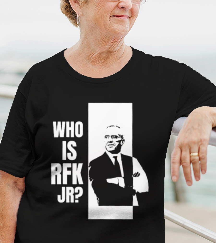 Kennedy24 Who Is RFK Jr T-Shirt