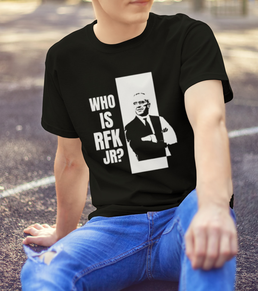Kennedy24 Who Is RFK Jr T-Shirt
