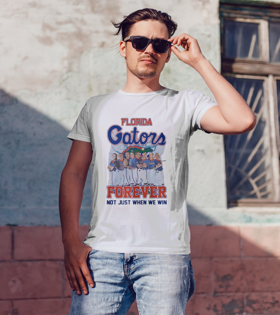 Florida Gators Softball Forever Not Just When We Win T-Shirt