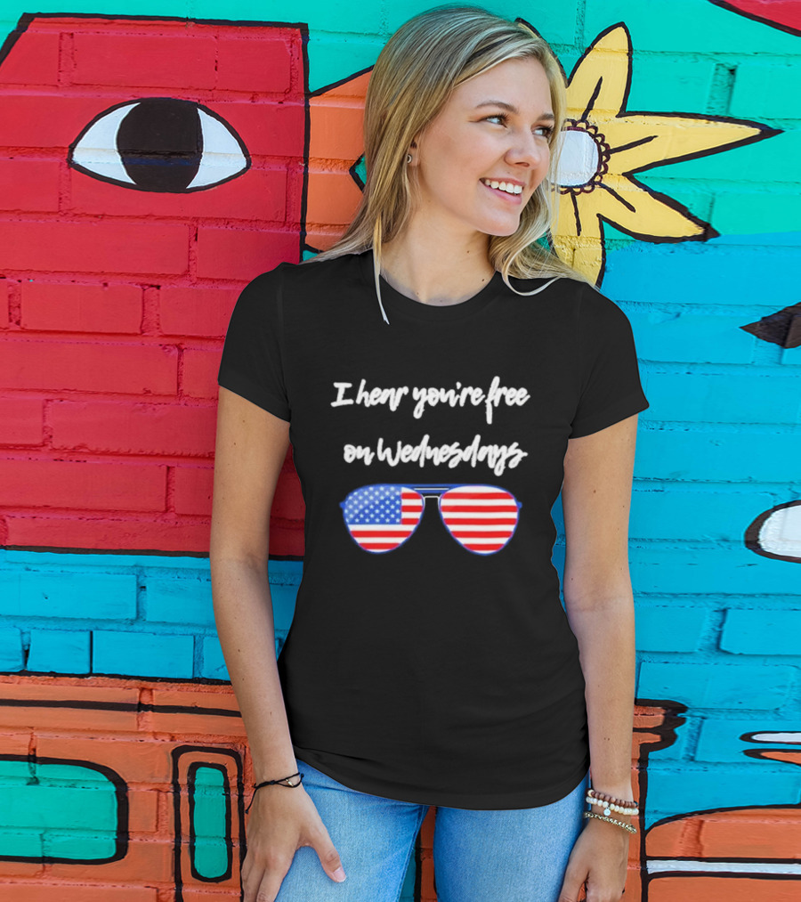 I Hear You’re Free On Wednesdays American Flag Aviator Sunglasses T-Shirt