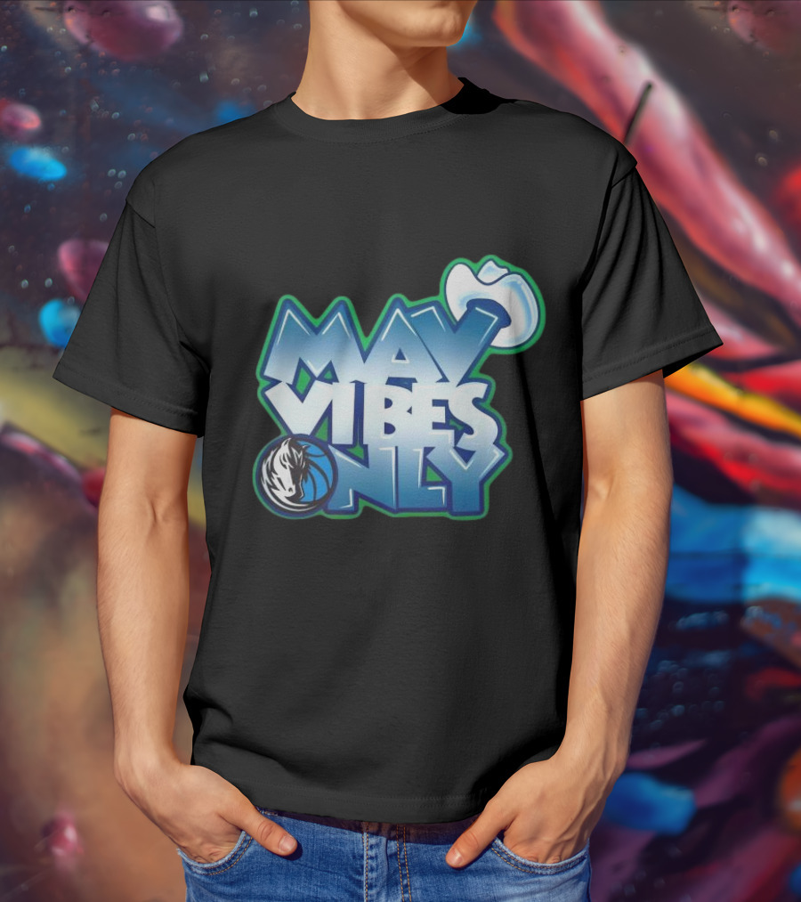 Mav Vibes Only Dallas Mavericks Basketball Logo Cowboy Hat T-Shirt
