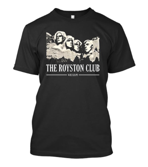 The Royston Club Wrexham Mount Rushmore T-Shirt