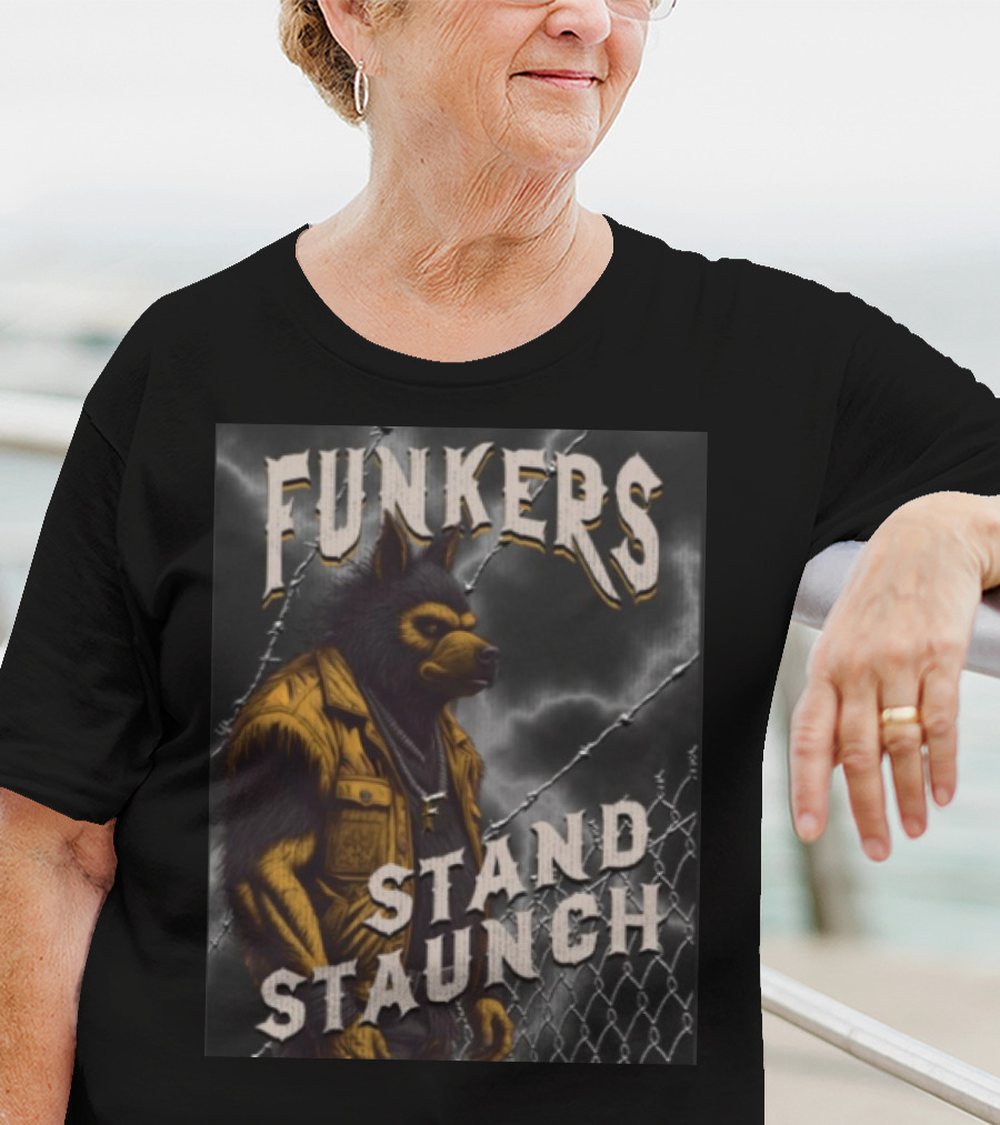 Funkers Stand Staunch Werewolf Against Barbed Fence T-Shirt