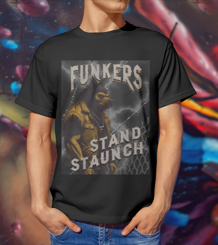 Funkers Stand Staunch Werewolf Against Barbed Fence T-Shirt
