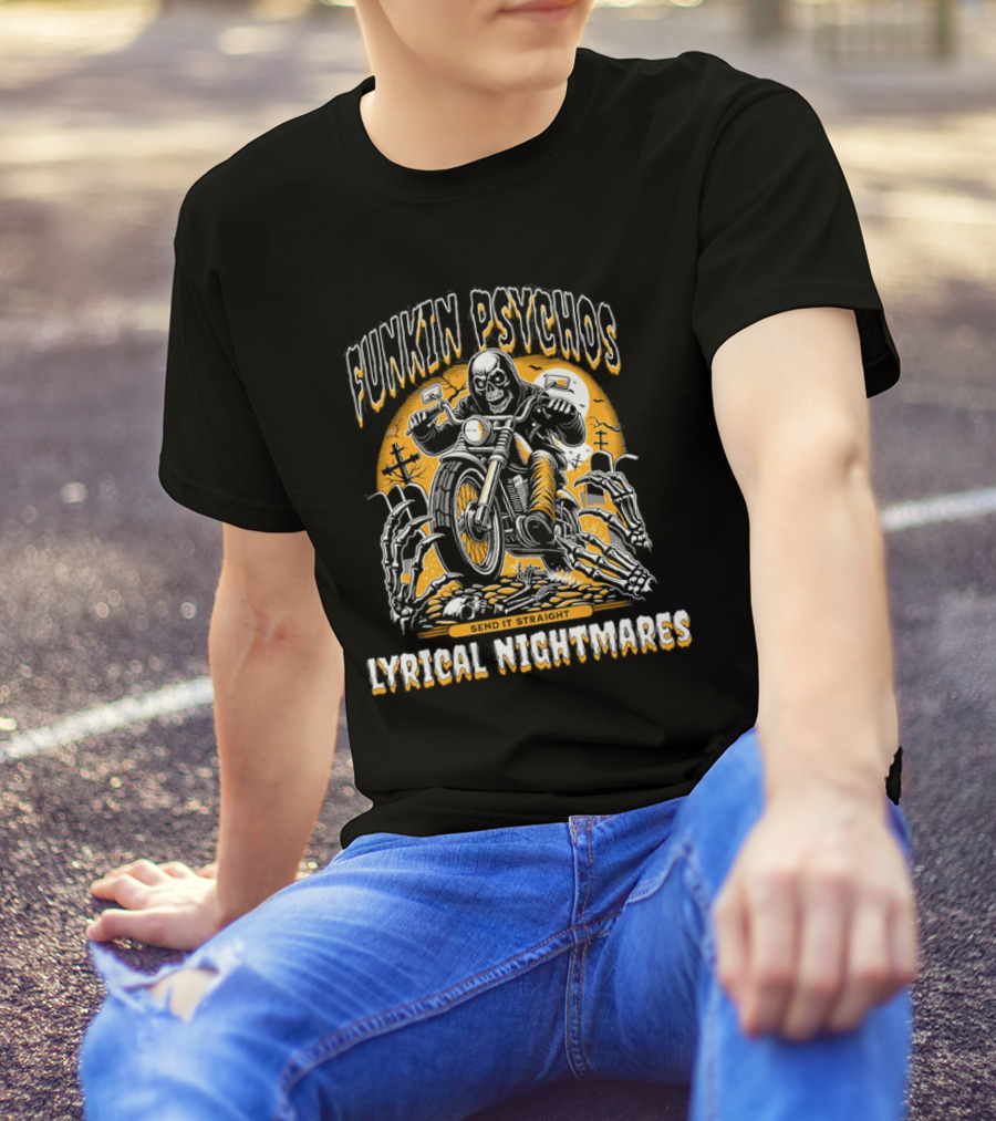 Funkin Psychos Send It Straight Lyrical Nightmares Skull Rider T-Shirt