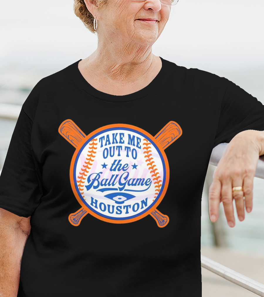 Take Me Out To The Ball Game Houston Astros T-Shirt
