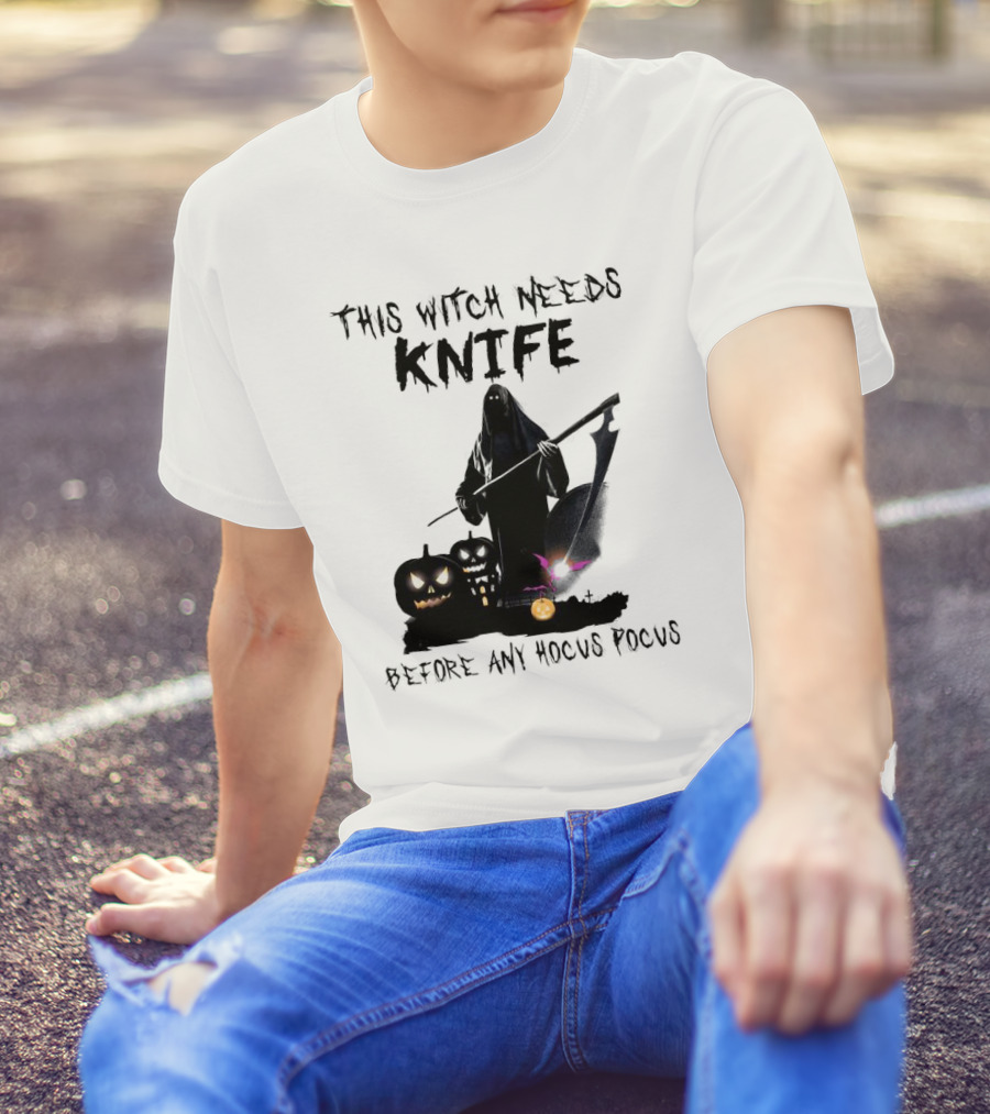 This Witch Needs Knife Before Any Hocus Pocus Halloween Pumpkins Dark Scene T-Shirt